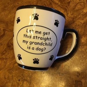 Tumbleweed Mug/Grandchild is a Dog